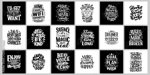 Inspirational quotes. Hand drawn vintage illustrations with lettering. Drawing for prints on t-shirts and bags, stationary or poster.