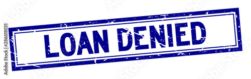 Grunge blue loan denied square rubber seal stamp on white background