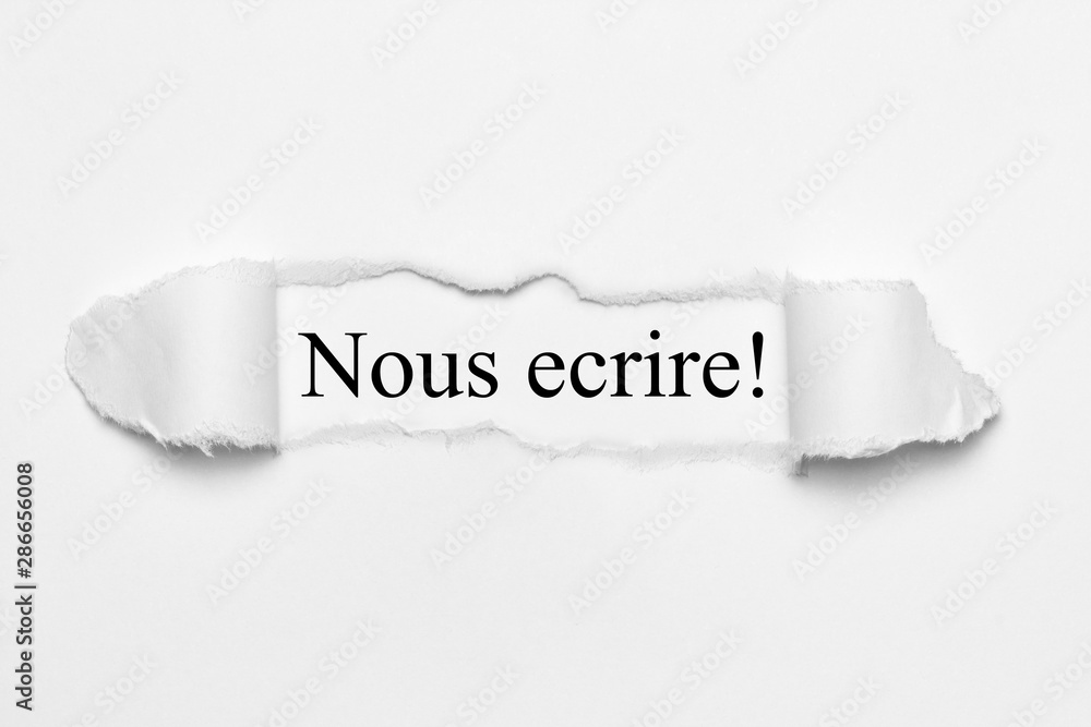 Nous ecrire! Nous ecrire!