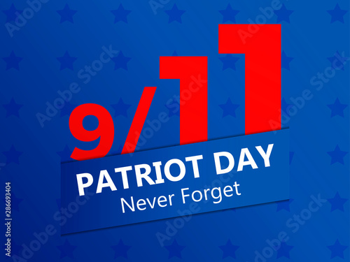 9/11 Patriot Day. Never forget, september 11, 2001. Vector illustration