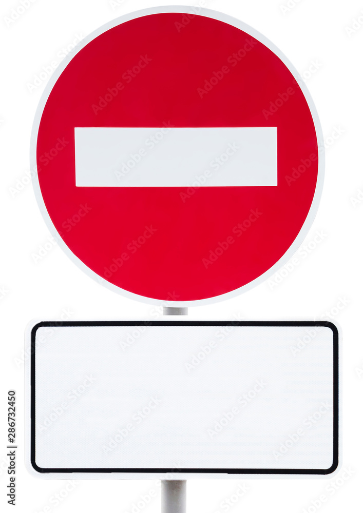 Round prohibition sign - entry is prohibited and white sign for the inscription Round prohibition sign - entry is prohibited and white sign for the inscription