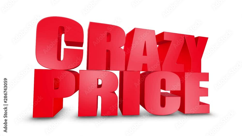 Crazy Price 3D Text on White Alpha Channel Green Screen. Advertising Promotion Discount Offer Sale 3D Animation Render. Crazy Price 3D Text on White Alpha Channel Green Screen. Advertising Promotion Discount Offer Sale 3D Animation Render.