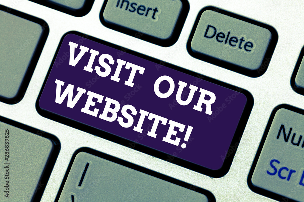 Text sign showing Visit Our Website. Conceptual photo go through site url in internet browser to see content Keyboard key Intention to create computer message pressing keypad idea Text sign showing Visit Our Website. Conceptual photo go through site url in internet browser to see content Keyboard key Intention to create computer message pressing keypad idea