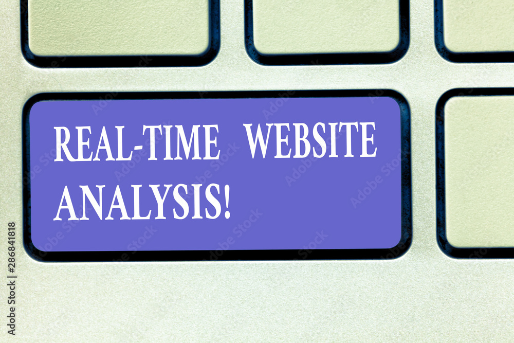 Fototapeta premium Text sign showing Real Time Website Analysis. Conceptual photo able to be accessed as they come into a system Keyboard key Intention to create computer message pressing keypad idea