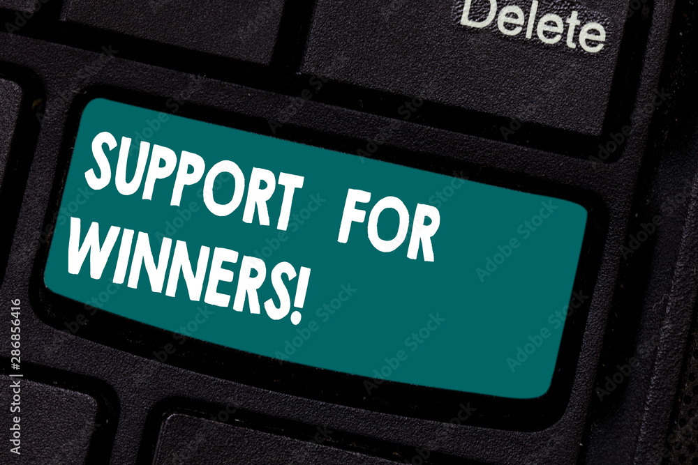 Conceptual hand writing showing Support For Winners. Business photo showcasing give assistance to showing demonstrating who won competition Keyboard key Intention to create computer message idea