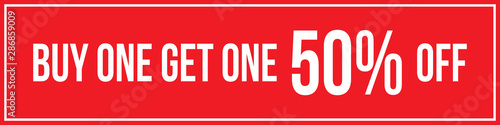 Buy One Get One 50% Off Sign Horizontal Landscape