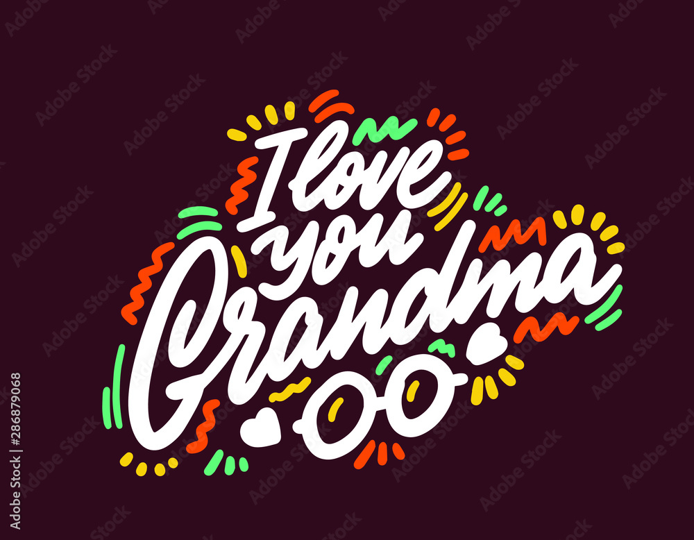 I Love you grandma - vector illustration with handdrawn lettering as card, poster, banner