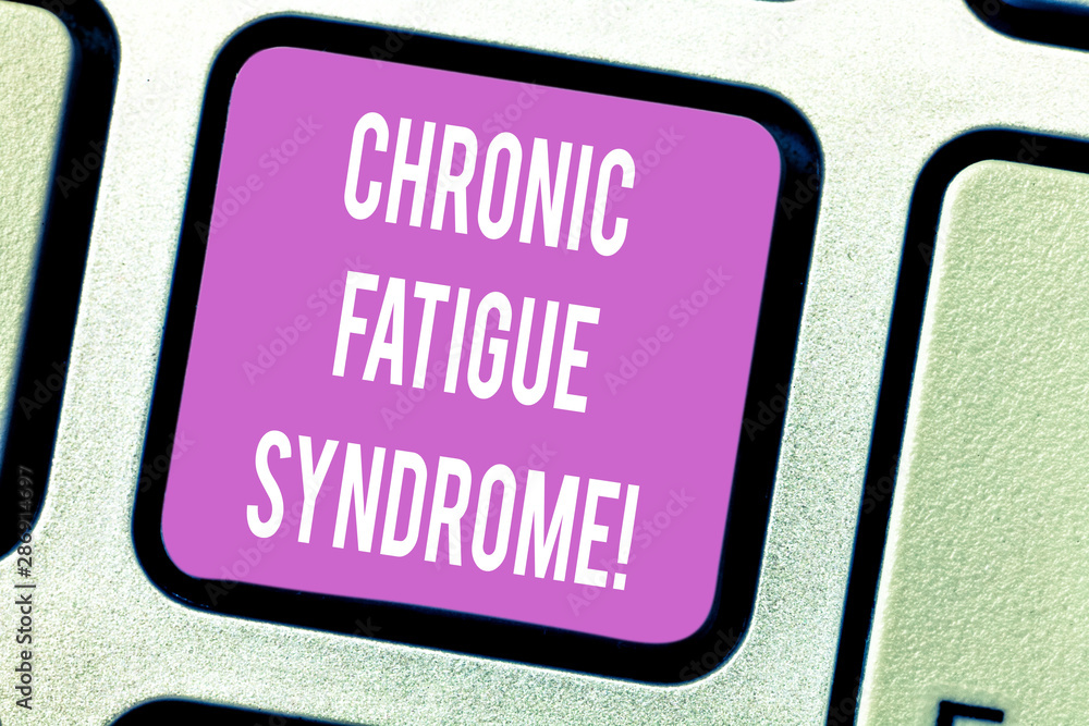 Fototapeta premium Handwriting text Chronic Fatigue Syndrome. Concept meaning debilitating disorder described by extreme fatigue Keyboard key Intention to create computer message pressing keypad idea