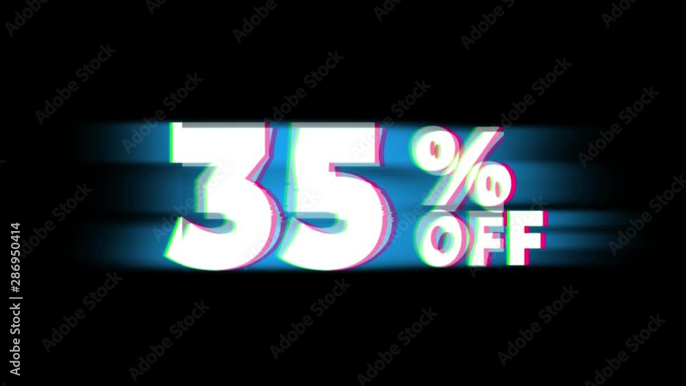 35 % Percent Off Text Glitch Effect Promotion Advertisement Loop Background. Price Tag, Sale, Discounts, Deals, Special Offers, Green Screen and Alpha Matte 35 % Percent Off Text Glitch Effect Promotion Advertisement Loop Background. Price Tag, Sale, Discounts, Deals, Special Offers, Green Screen and Alpha Matte