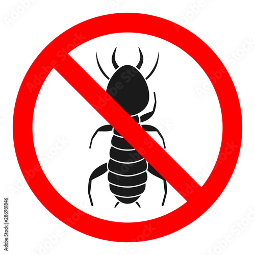 NO TERMITES sign. Insecticide symbol. Vector icon.