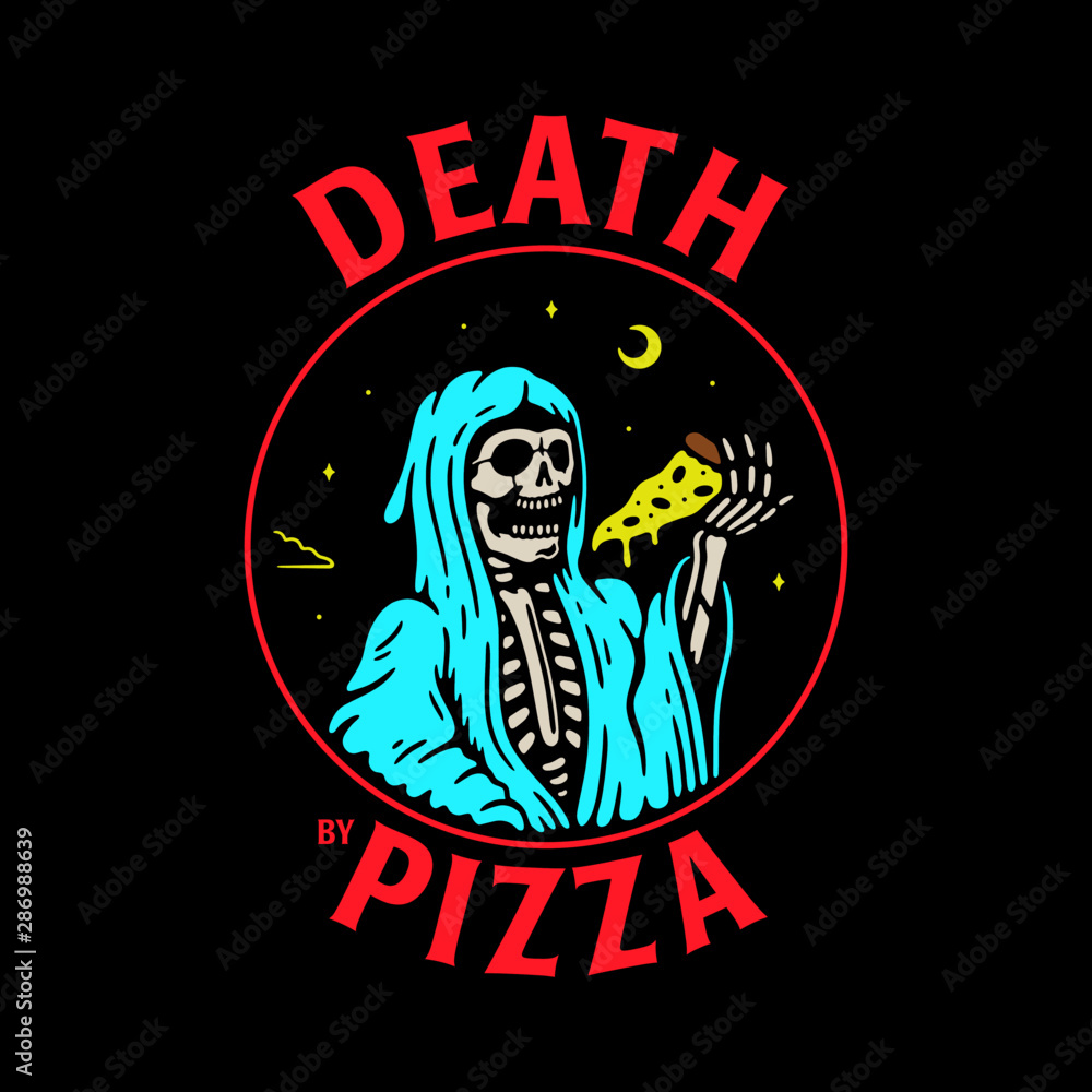 DEATH BY PIZZA GRIM REAPER WITH PIZZA SLICE COLOR BLACK BACKGROUND
