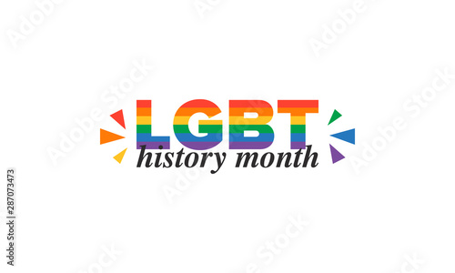LGBT history month. Pride Month. Lesbian Gay Bisexual Transgender. Celebrated annual. LGBT flag. Rainbow love concept. Human rights and tolerance. Poster, card, banner and background. Vector