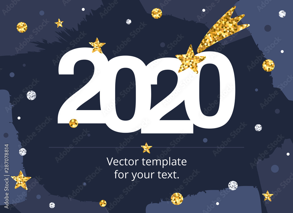 Naklejka premium Happy New Year 2020 card with gold and silver glitter star. Fashion 2020 numbers on hand drawing brushstroke background. 2020 logo text design. Vector illustration for invitation, calendar or presenta