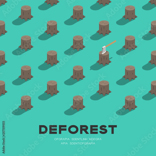 Tree stump with ax 3D isometric pattern, Deforestation concept poster and social banner square design illustration isolated on green background with copy space, vector eps 10