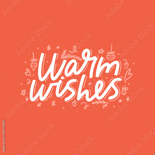 Warm wishes vector brush lettering. Handwritten Christmas typography print for flyer, poster, card, banner. Hand drawn decorative design element.