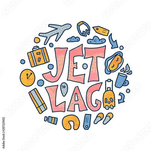 Jet lag quote. Vector concept illustration.