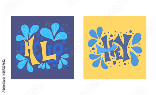 Hello and hey word. Vector stylized text poster.