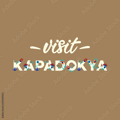 Visit Kapadokya - Lettering banner design. Vector illustration.