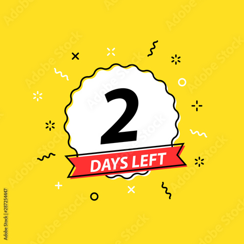 Number 2 days left to go. Promotional banners. Collection badges sale, landing page, banner.