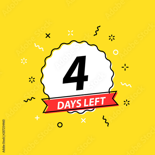 Number 4 days left to go. Promotional banners. Collection badges sale, landing page, banner.
