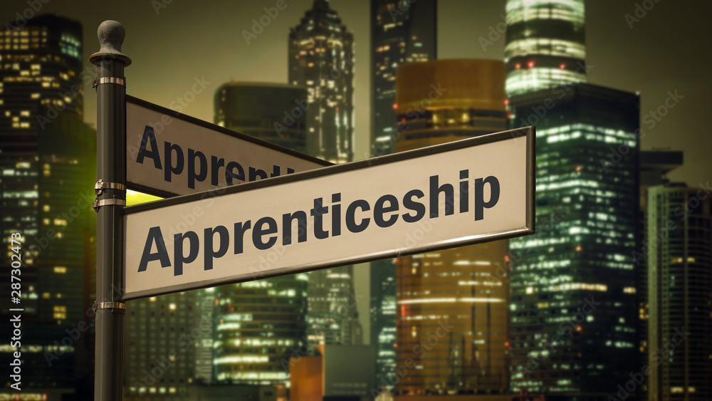 Street Sign to Apprenticeship Street Sign to Apprenticeship
