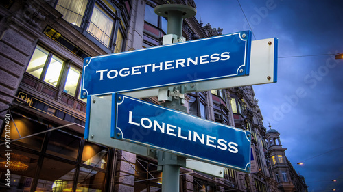 Street Sign Togetherness versus Loneliness