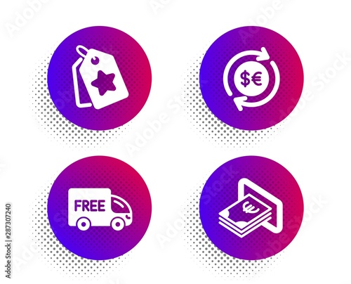 Loyalty tags, Free delivery and Money currency icons simple set. Halftone dots button. Cash sign. Bonus reward, Shopping truck, Cash change. Atm payment. Finance set. Vector