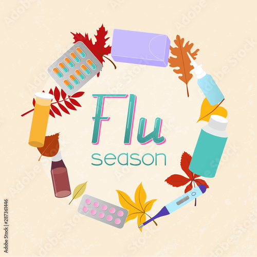Vector illustration, set of pharmacy medicines, pills, drugs, thermometer, potion, mixture, vitamins, tablets, supplements, nasal drops or spray, nose wipes. Autumn leaves and Flu season typography.