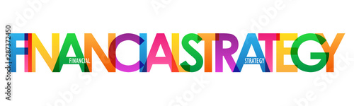 FINANCIAL STRATEGY colorful vector typography banner