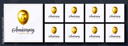 Anniversary vector background set. 1,2,3,4,5,6,7,8,9 year birthday celebration card, banner. Party or event poster and illustration. Anniversary celebration logo. Gold shiny balloon, number and text