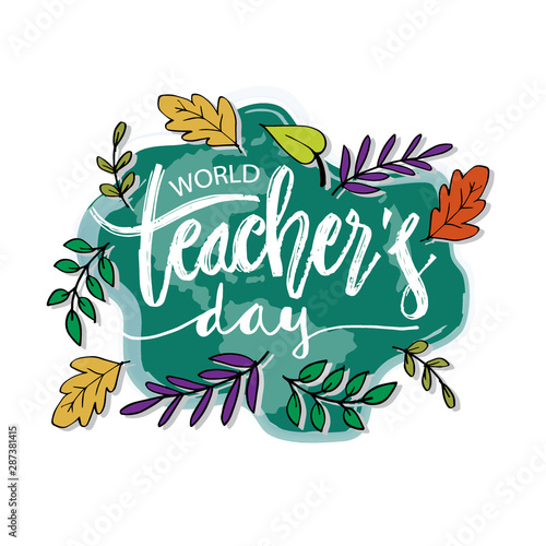 World teacher's day lettering. Greeting card. 