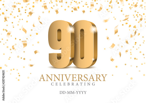 Anniversary 90. gold 3d numbers. Poster template for Celebrating 90th anniversary event party. Vector illustration
