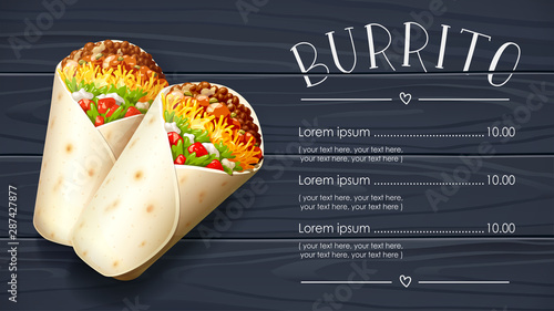 Burrito. Mexican National Traditional Food. Burritos with Cheese, Tomato, Stuffing, Tortilla. Black wooden background. Corn wrap, salad leaves, tomatoes, cheese and chicken meat. Vector illustration.