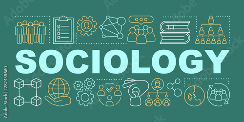 Sociology word concepts banner. Society and community. Presentation, website. Social integration and interpersonal relations. Isolated typography idea with linear icons. Vector outline illustration photo