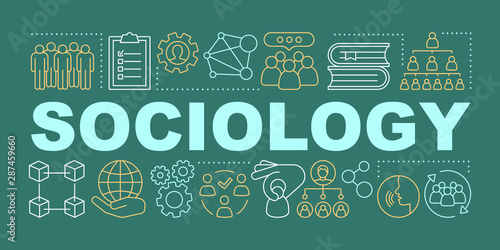 Sociology word concepts banner. Society and community. Presentation, website. Social integration and interpersonal relations. Isolated typography idea with linear icons. Vector outline illustration
