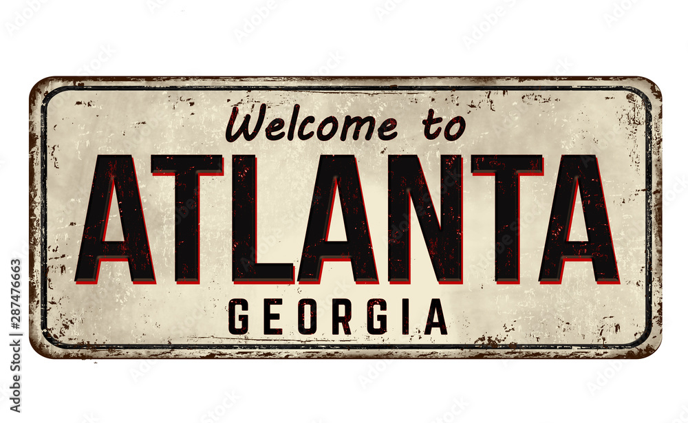 Fototapeta premium Welcome to Atlanta vintage rusty metal sign