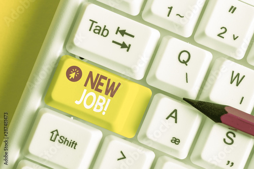 Text sign showing New Job. Business photo showcasing recently having paid position of regular employment White pc keyboard with empty note paper above white background key copy space