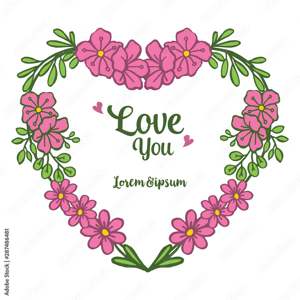 Invitation card love you with beautiful pattern art of pink floral frame. Vector