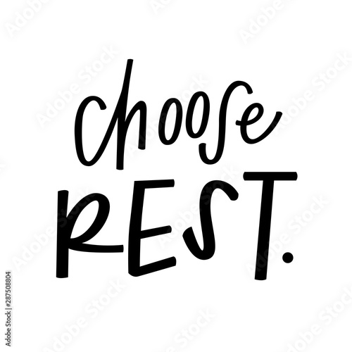 Choose Rest