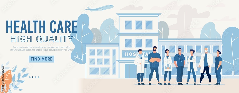 Webpage Presents Information about High Quality Healthcare at New Modern Clinic. Cartoon Professional Medical Staff People Character Standing in Hospital Yard Welcome Patient. Vector Flat Illustration Webpage Presents Information about High Quality Healthcare at New Modern Clinic. Cartoon Professional Medical Staff People Character Standing in Hospital Yard Welcome Patient. Vector Flat Illustration