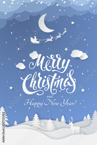 Vector greeting poster with text Merry Christmas and Happy New Year on blue background. Festive winter night scene in paper cut style with fir trees, stars, deers and santa's sleigh flying near moon.