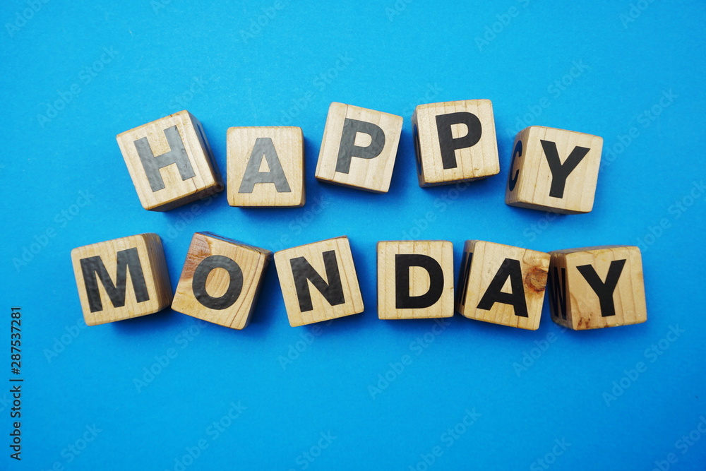 Obraz premium Happy Monday text alphabet letter on blue background