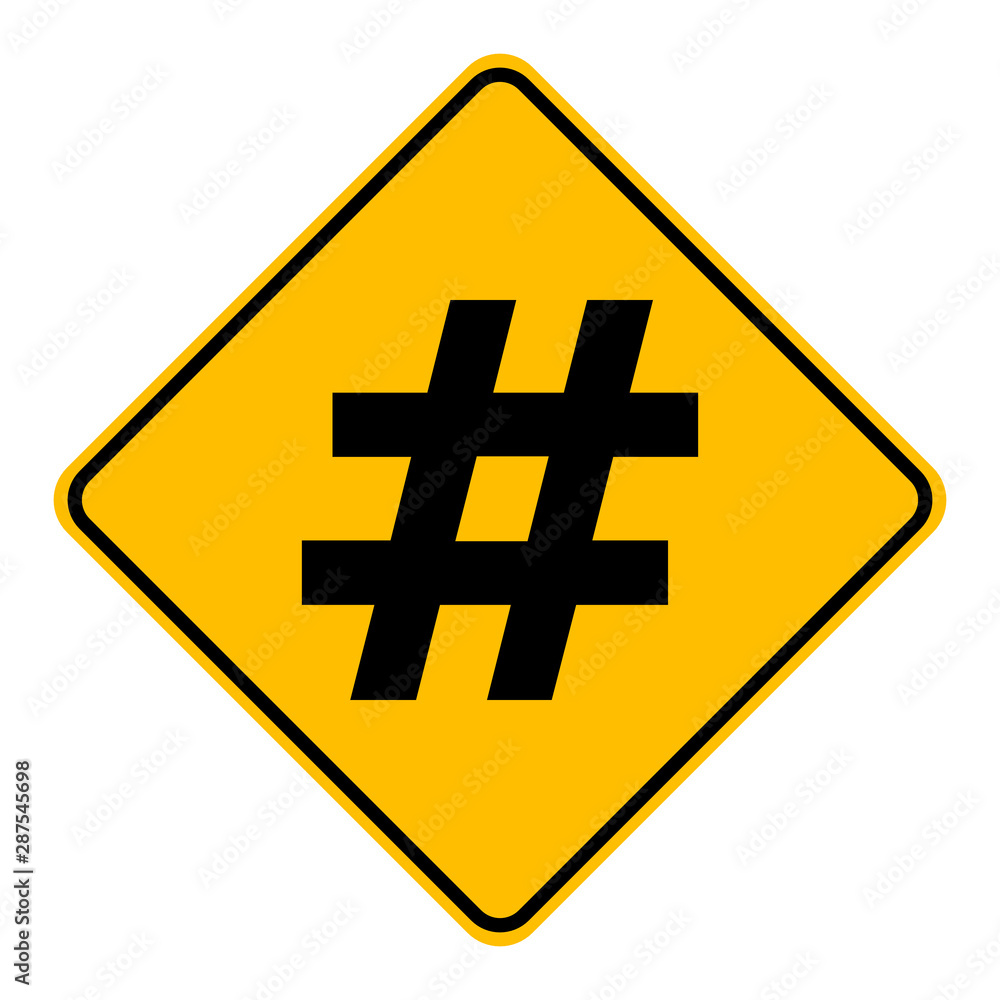 Fototapeta premium Hashtag und Schild