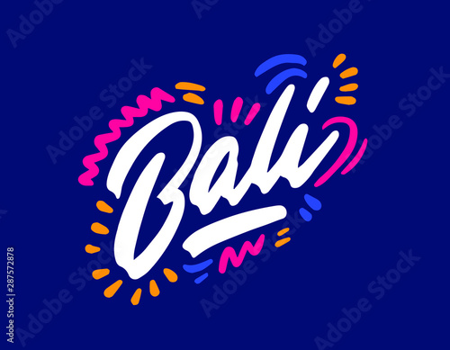 Bali. Isolated vector illustration. Handwritten modern calligraphy. Inscription for postcards, posters, prints, greeting cards, t-shirts.