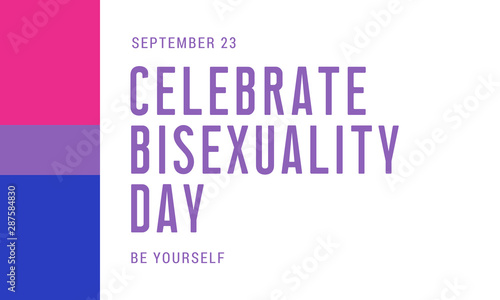 Celebrate Bisexuality Day. September 23 is a bisexual community day. Background, poster, postcard, banner design.