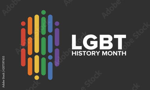 LGBT history month. Pride Month. Lesbian Gay Bisexual Transgender. Celebrated annual. LGBT flag. Rainbow love concept. Human rights and tolerance. Poster, card, banner and background. Vector