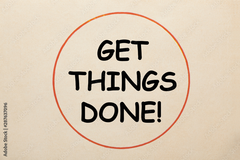 Get Things Done Get Things Done