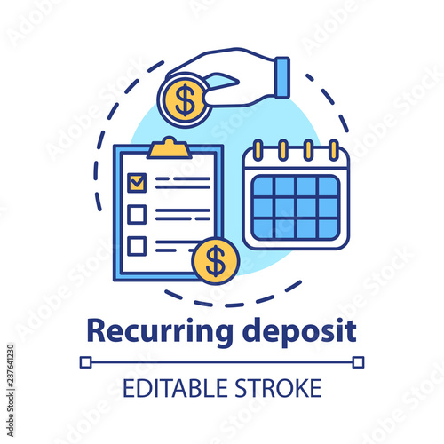 Recurring deposit concept icon. Savings idea thin line illustration. Creating investment account. Regular payments, timed banking charges. Vector isolated outline drawing. Editable stroke