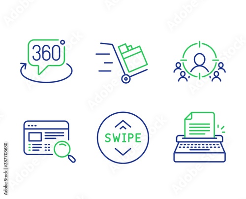 Website search, Swipe up and Business targeting line icons set. Push cart, 360 degree and Typewriter signs. Find internet, Scroll screen, People and target aim. Express delivery. Vector