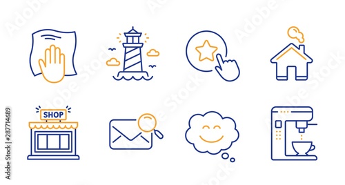 Shop, Lighthouse and Smile chat line icons set. Loyalty star, Search mail and Washing cloth signs. Home, Coffee maker symbols. Store, Beacon tower. Line shop icon. Vector